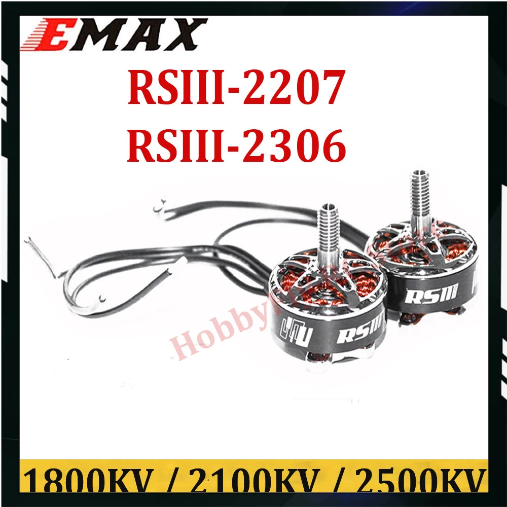 EMAX RSIII-2207 RSIII-2306 Brushless Motor 3-6S 1800KV 2100KV / 3-4S 2500KV For 5-5.5 INCH Propeller FPV Racing Quadcopter