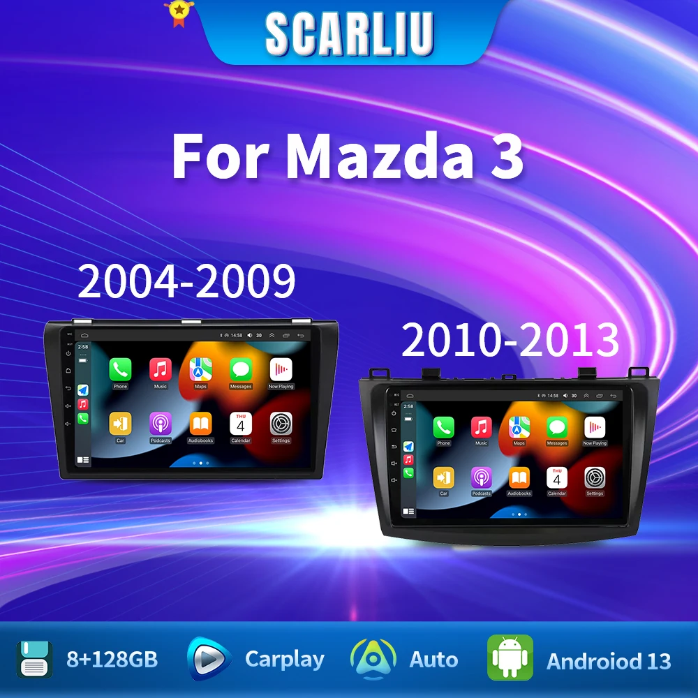 

SCARLIU Android 13 video Player Car Radio For Mazda 3 2004 - 2009 2din with BOSE Multimedia Carplay Stereo GPS Head Unit WIFI+4G