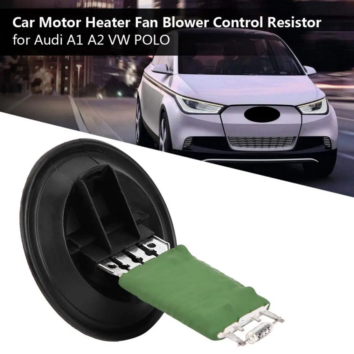 

1PCS Car Heater Fan Blower Control Resistor For VW Polo Seat Skoda Ibiza Audi A1 A2 6Q0959263 6Q0959263A Automotive Accessories