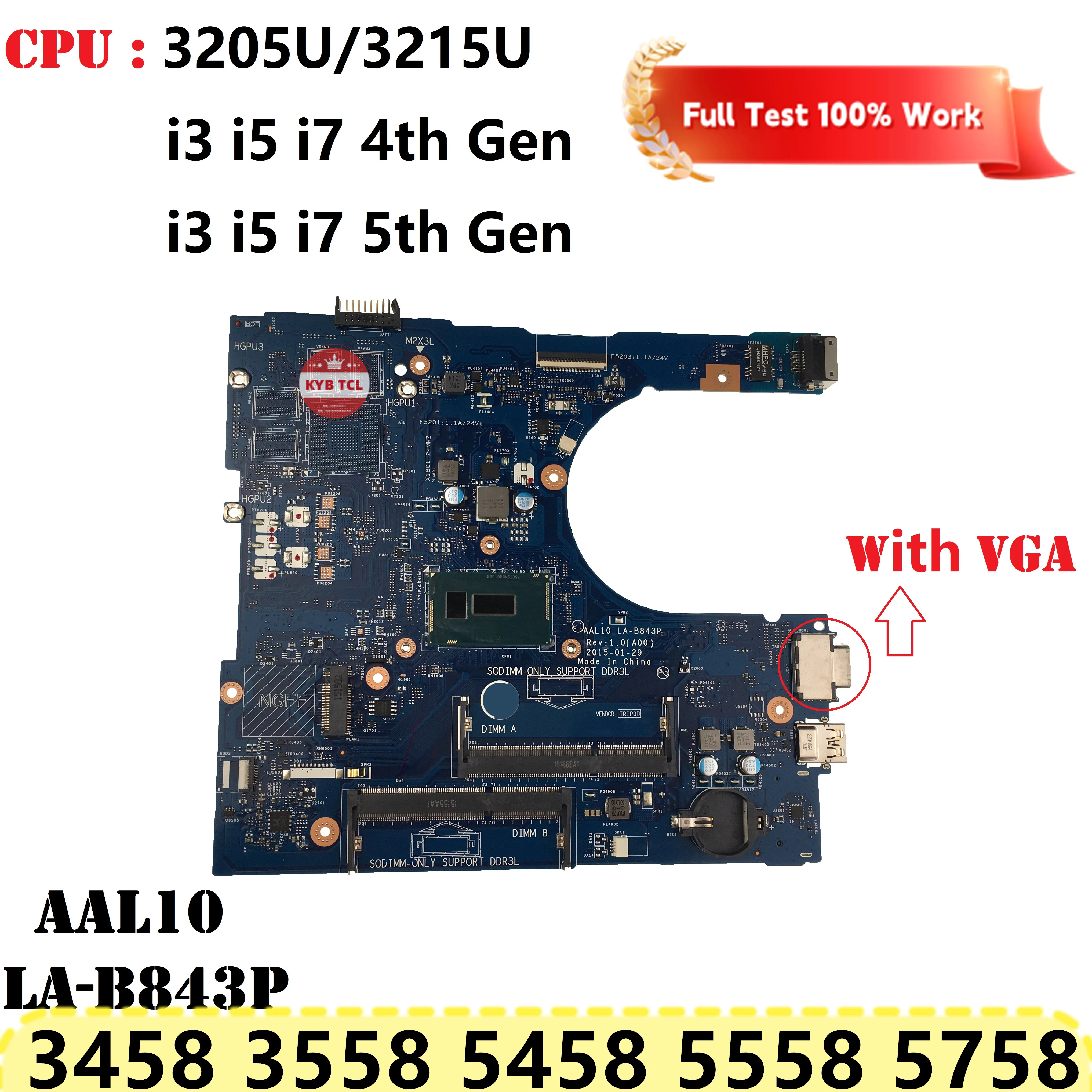 

Mainboard For Dell Inspiron 3458 3558 5458 5558 5758 Laptop Motherboard LA-B843P With 3215U 3205U I3 I5 I7 CPU DDR3 Notebook