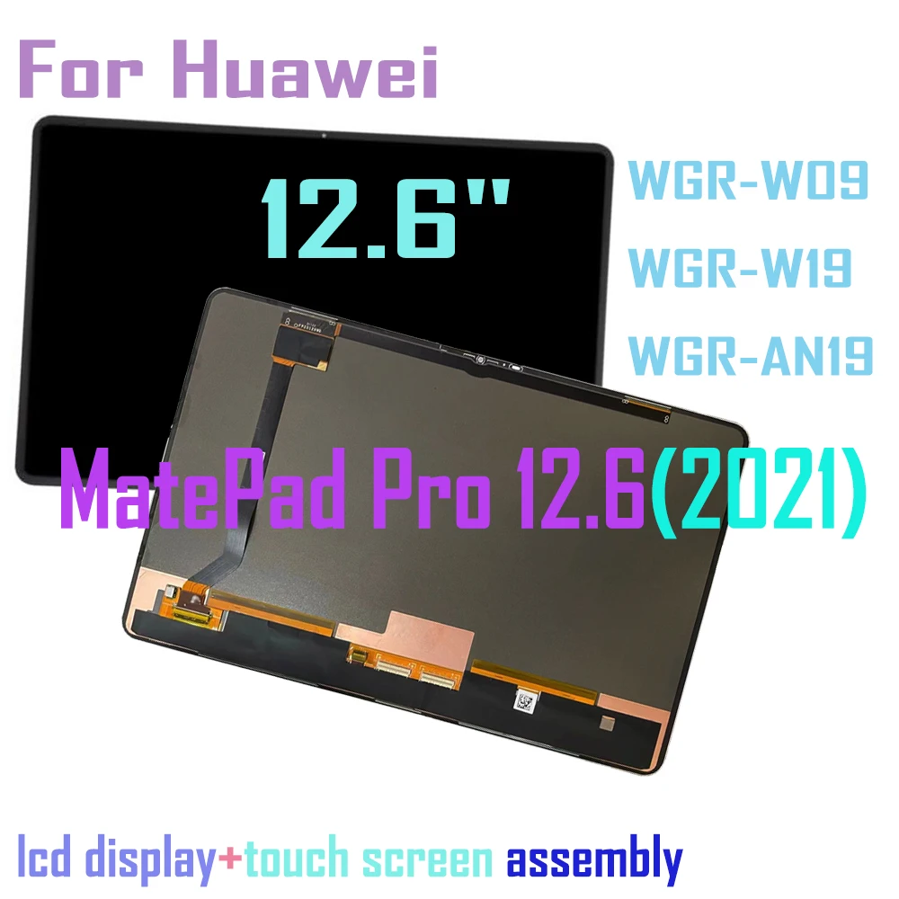 

12.6" Original LCD For Huawei MatePad Pro 12.6 2021 WGR-W09 WGR-W19 WGR-AN19 LCD Display Touch Screen Digitizer Assembly