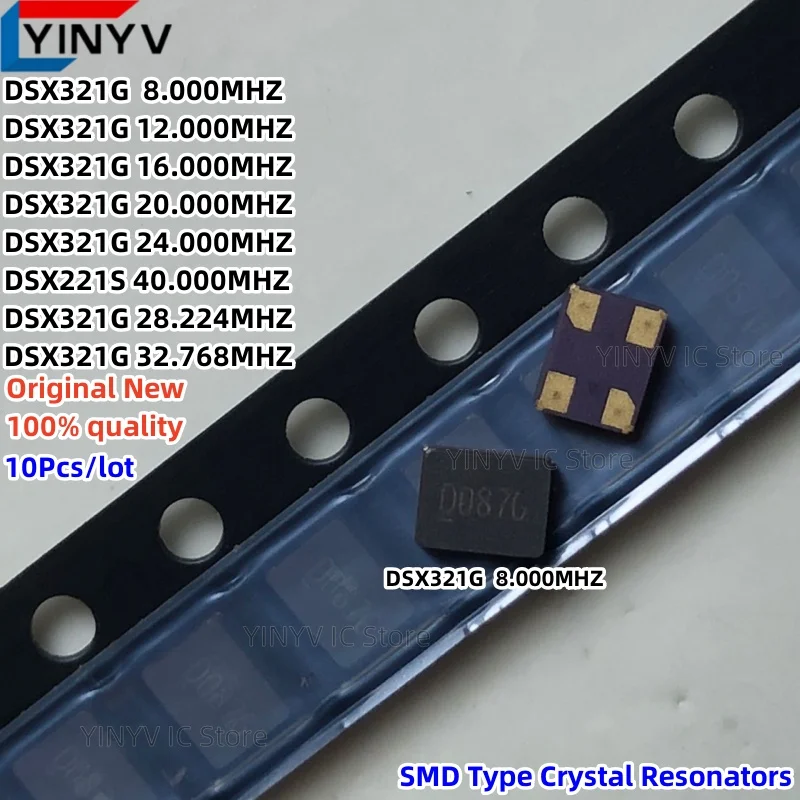 DSX321G 8.000MHZ DSX321G 8MHZ DSX321G 20.000MHZ DSX321G 20MHZ DSX221S 40.000MHZ 16MHZ 24MHZ 28.224MHZ 32.768MHZ SMD Type Crystal