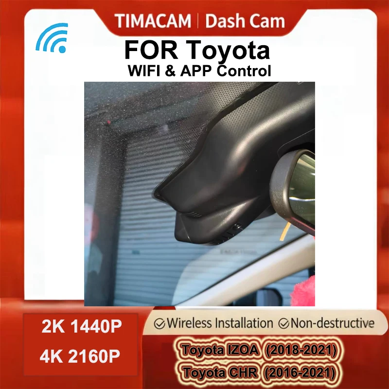 

Видеорегистратор TIMACAM 2K 4K для Toyota Rav4 LE XLE Premium XA50 для Toyota CHR LE XLE fwd awd AX10 AX50 2016-2021 для Toyota IZOA