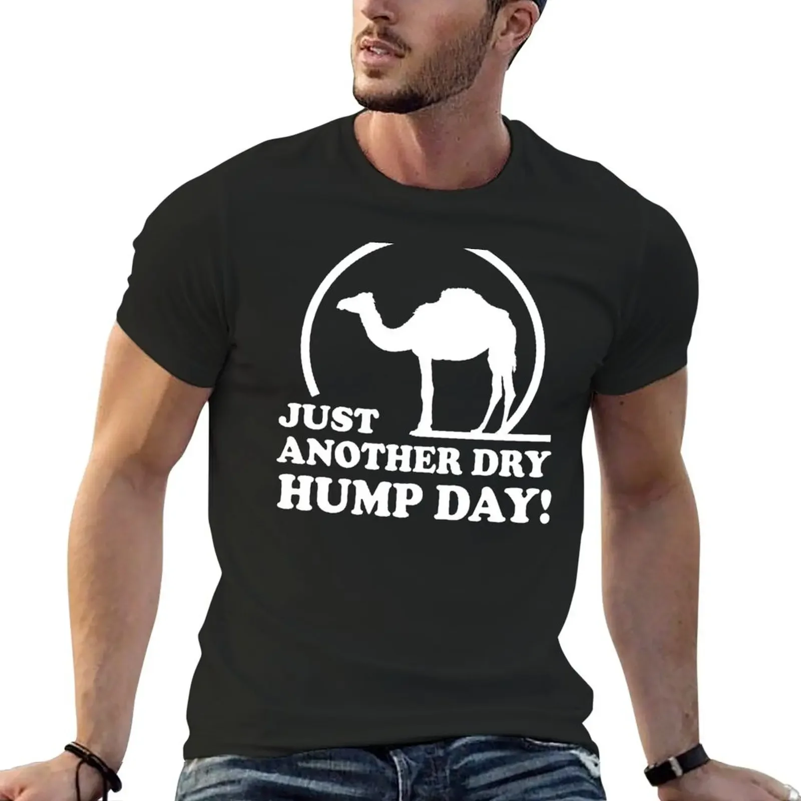 

Just Another Dry Hump Day T-Shirt anime figures shirts graphic tees T-shirt men