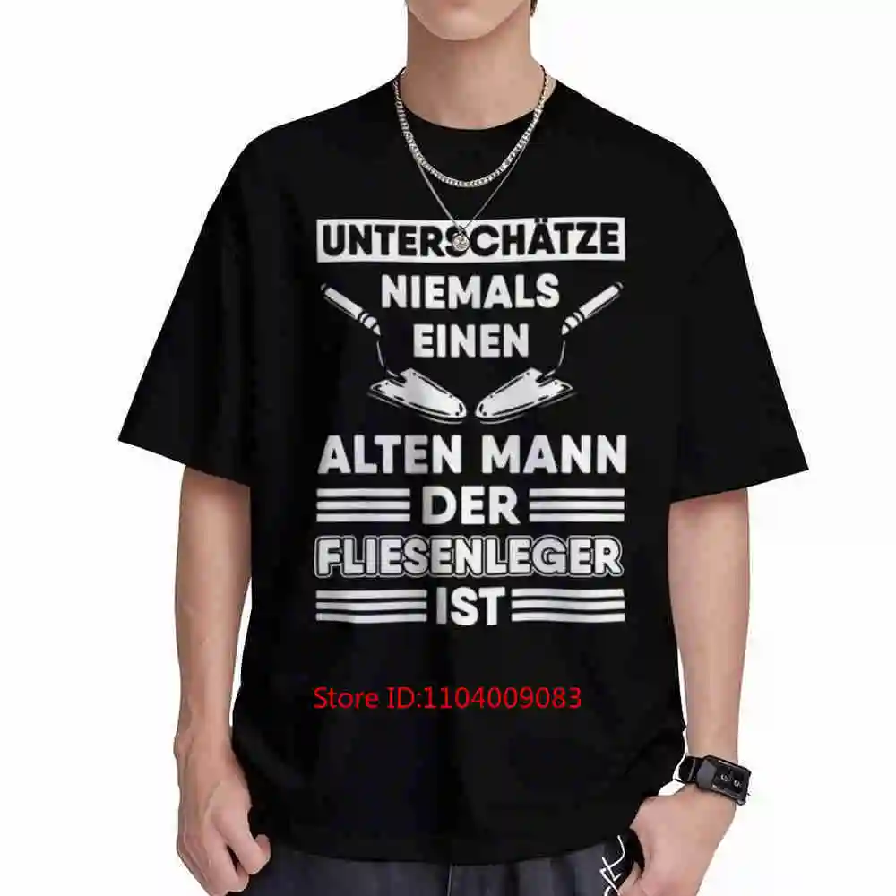 Funny German Tiling Slogan Never Underestimate Old Tiler Short Sleeve Tee 100% Cotton T-Shirt