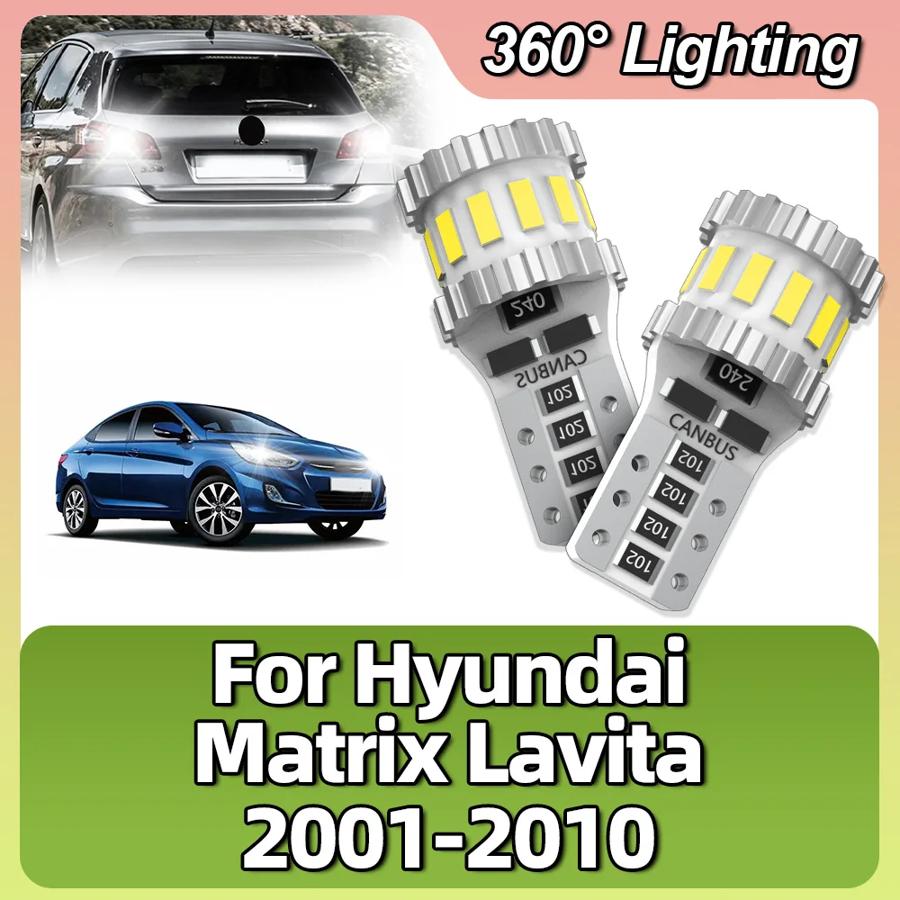 For Hyundai Matrix Lavita 2001 2002 2003 2004 2005 2006 2007-2010 T10 LED CANBUS 194 168 W5W Bulb Car Dome Map Read Trunk Lights