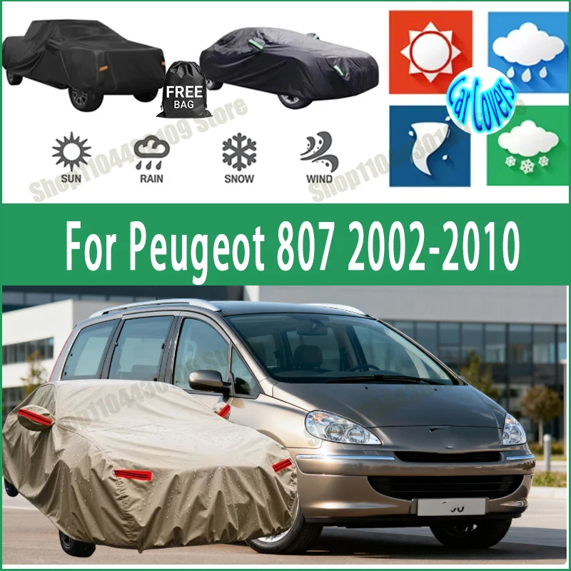 

For Peugeot 807 2002-2010 car cover Winter Summer Snowproof Dustproof Shield, Waterproof Sunproof Auto Protection Accessory