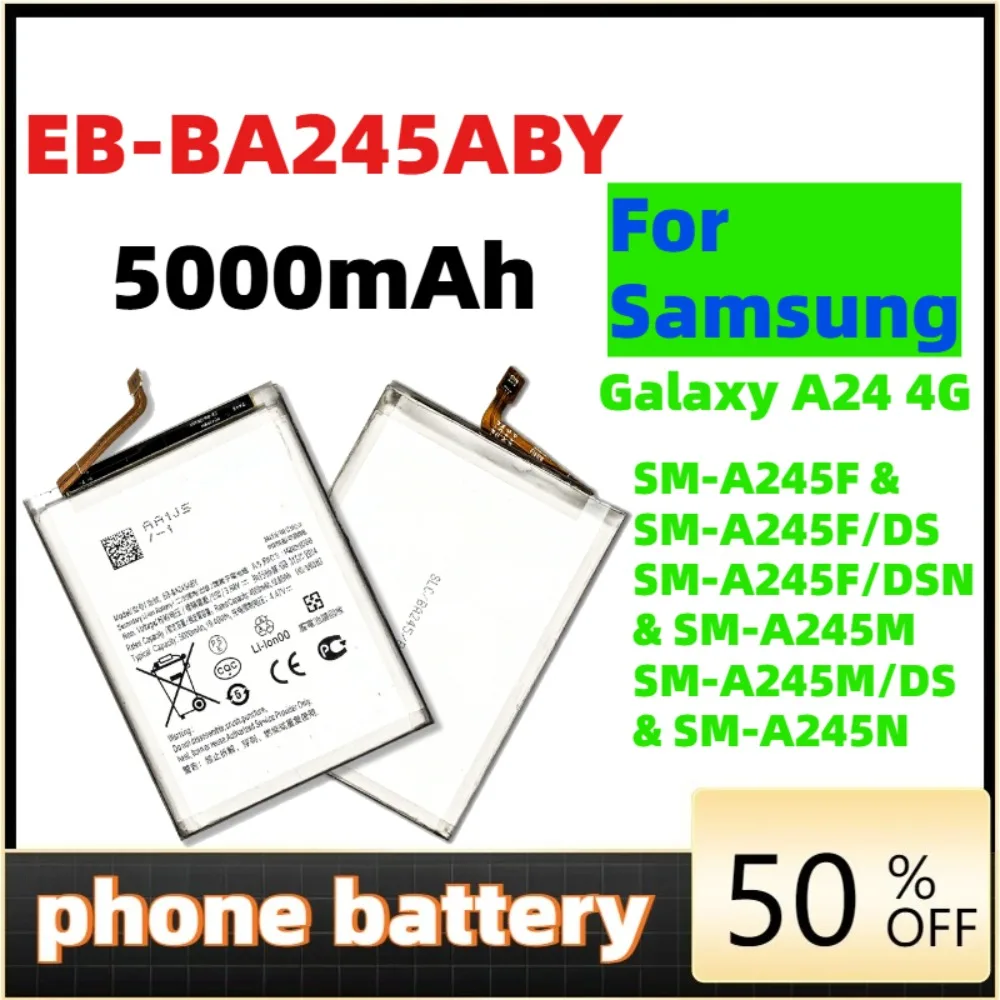 

Phone battery For Samsung Galaxy A24 4G SM-A245F SM-A245F/DSSM-A245F/DSN SM-A245M/DS EB-BA245ABY 5000mAh