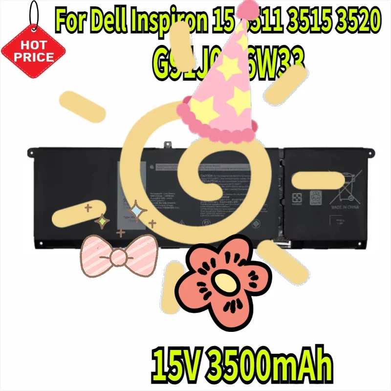 

15V 3500mAh NEW G91J0 V6W33 Battery For Dell Inspiron 15 3511 3515 3520 13 5310 5320 5330 Latitude 3320 3420 Vostro 3510 5620