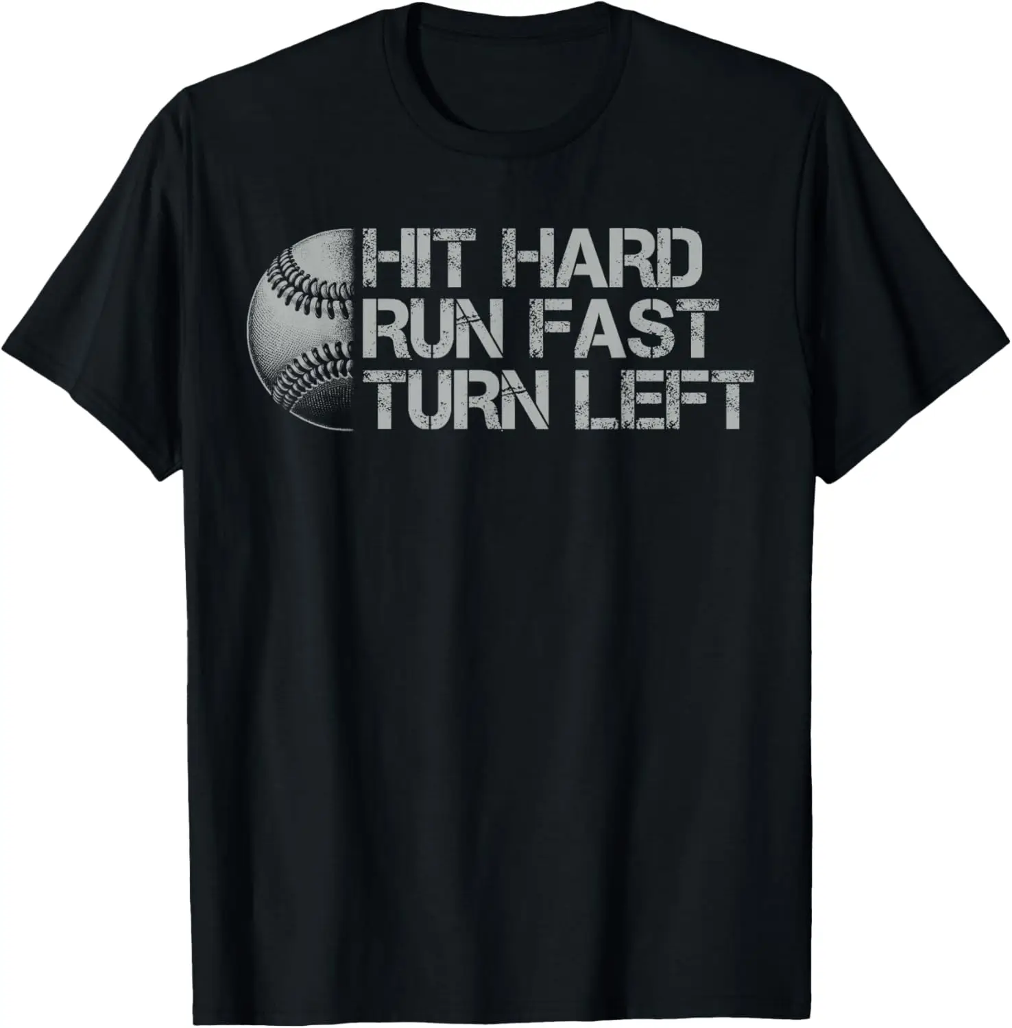 Zabawna koszulka baseballowa Hit Hard Run Fast Turn Left