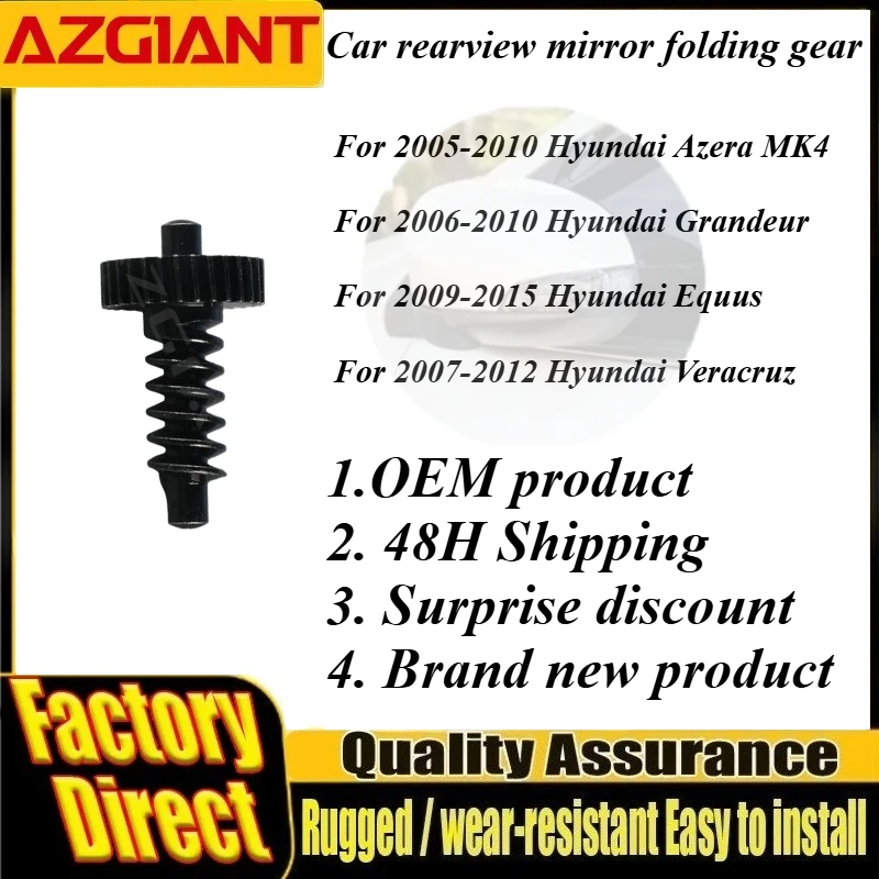 

Azgiant Car Side Wing Mirror Folding internal gear 30T New For Hyundai Azera MK4 Grandeur Equus Veracruz Auto Replacement Parts