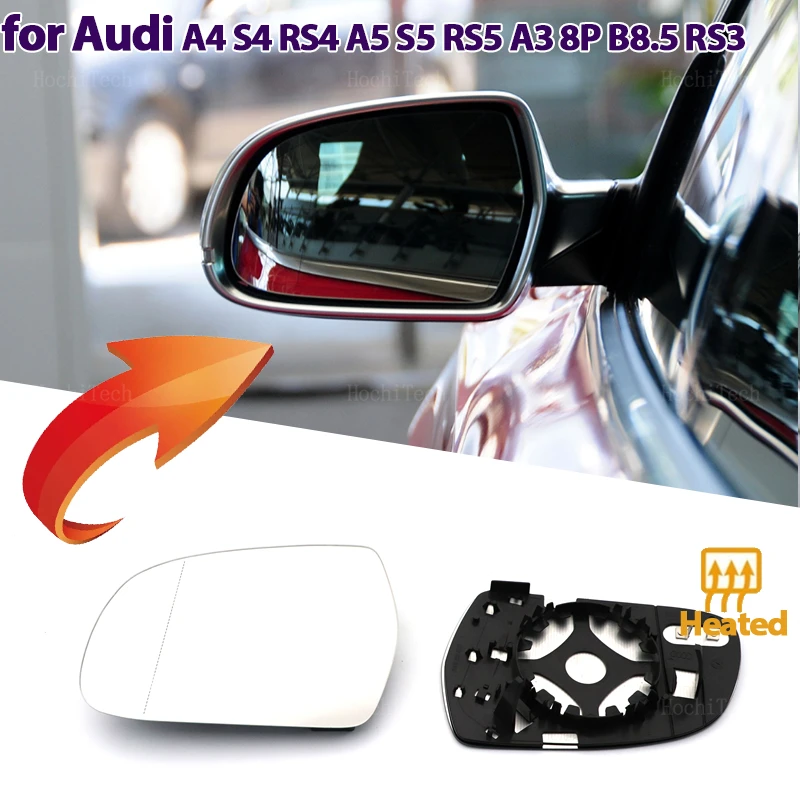 

Heating Side Mirror Glass Lens Door Wing Mirror Glass for Audi A4 S4 RS4 B8.5 2011-16, A5 S5 RS5 B8.5 10-16, A3 8P RS3