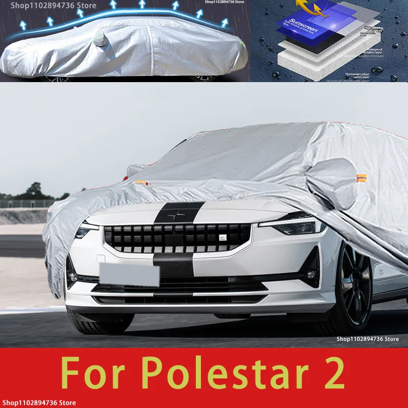 

For Polestar 2 Outdoor Protection Full Car Covers Snow Cover Sunshade Waterproof Dustproof Exterior Car accessories