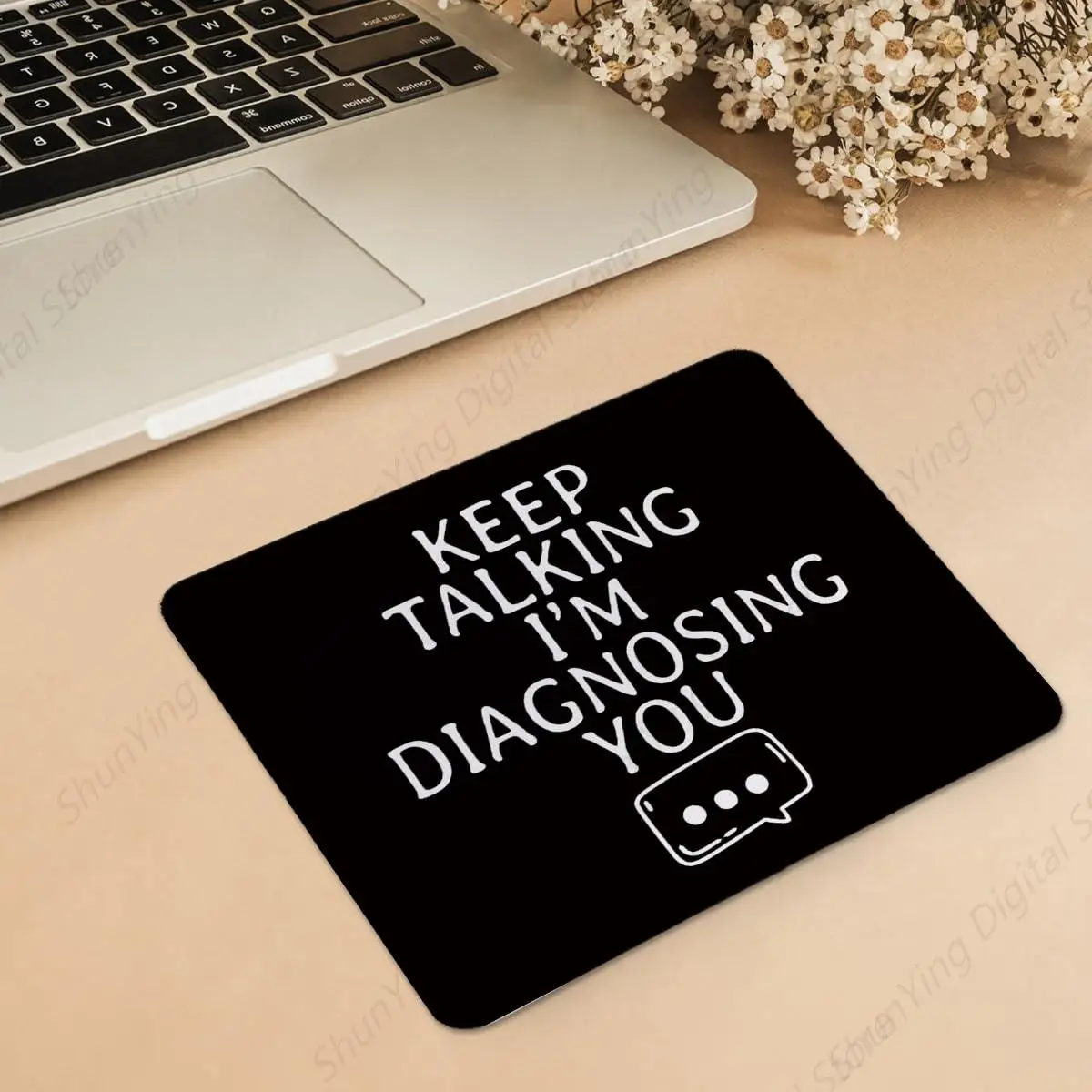 Psychology Gift Speech Therapist Mouse Pad Office Desk Games Office Laptop Mouse Pad Keep Speaking I'm Diagnosing You 25*30cm