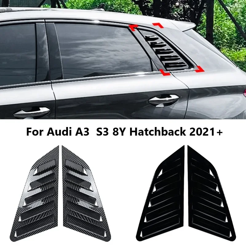 

Car Rear Window Louver Cover Trim For Audi A3 S3 8Y Sportback 2021+ Rear Triangular Window Shutter Shade Spoiler Body Kits