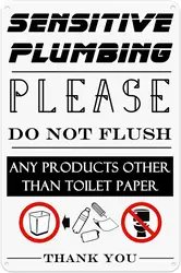 funny Bathroom metal Tin Sign - sensitive plumbing piease do not flush any products other than toilet paper 8X12 Inch,