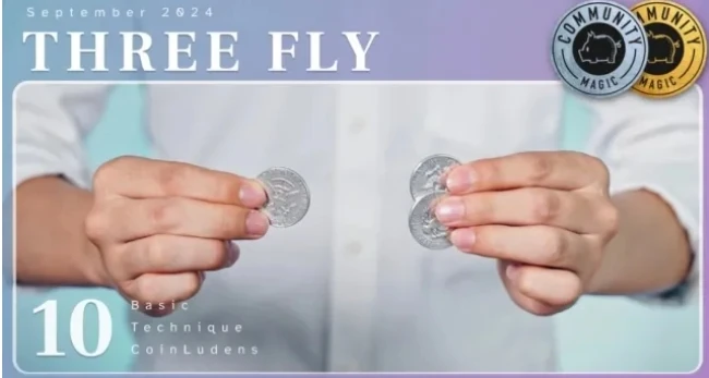 

Three Fly – CoinLudens Membership - Magic tricks (Instant Download)