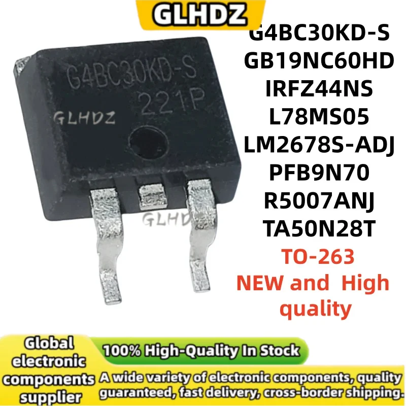 TO-263 10PCS G4BC30KD-S GB19NC60HD IRFZ44NS L78MS05 LM2678S-ADJ PFB9N70 R5007ANJ TA50N28T en stock NUEVO