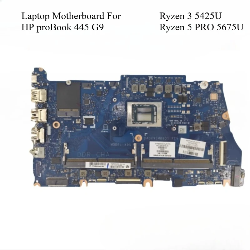 

DA0X9SMB8D1 Материнская плата для ноутбука HP ProBook 445 G9 455 G9 DA0X9SMB8D0 Ryzen 3 5425U Ryzen 5 PRO 5675U CPU