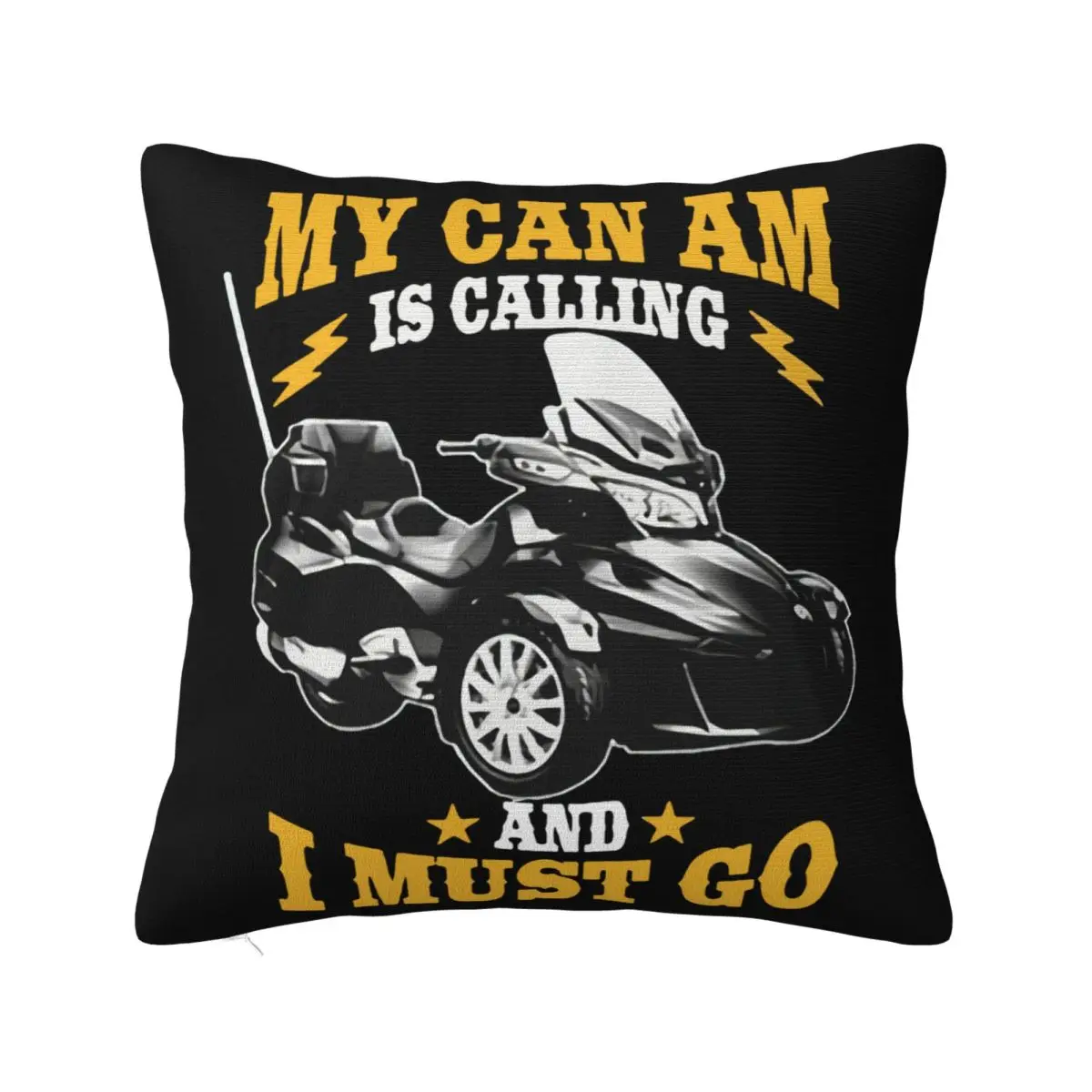 My Can Am Is Calling And I Must Go Popular Tagless Design Female More Size Surprise Comical Pillow Case