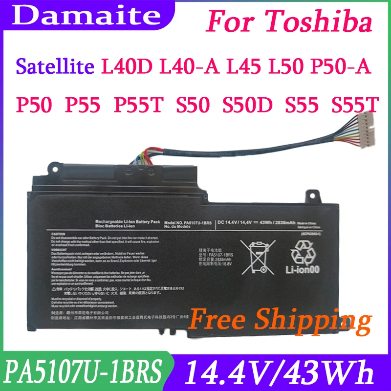 PA5107U-1BRS 14.4V 43Wh Laptop Battery for Toshiba Satellite S40-A S40DT-A S40T-A S50-A S55-A L40-A L50-A L55T S55T P55T