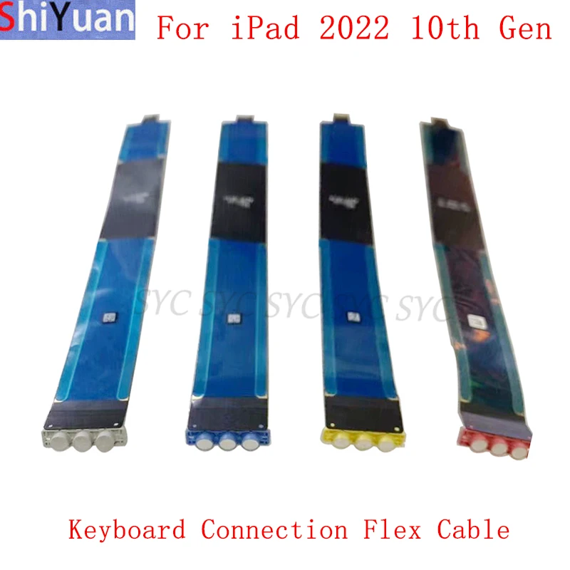 

Keyboard Connection Cable Flex Ribbon For iPad 2022 10th Gen A2757 A2777 A2696 Keyboard Connecting Flex Cable Replacement Parts