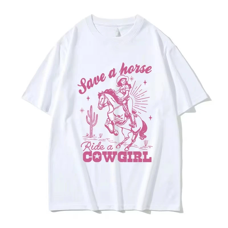 Save A Horse A Cowgirl Men and Women Printed T-shirt Retro Aesthetic Fashion T-shirt Plus Size Casual T-shirt Women's Street Top