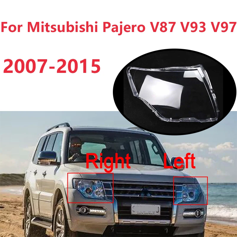 

Car Front Headlight Cover For Mitsubishi Pajero V87 V93 V97 2007-2015 Headlight Cover Lampshade Mask Lamp Shell Car Accessories