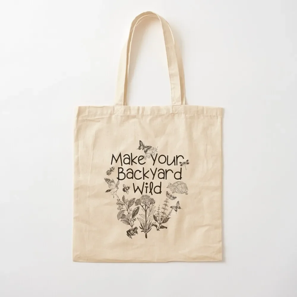 Make Your BackYard Wild Native Pollinator Design Tote Bag Handbags women Women's beach bags Tote Bag