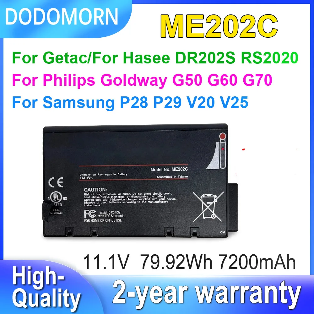 ME202C Battery For Getac/For Hasee DR202S RS2020 LI202S for Samsung P28 P29 V20 V25 for Philips Goldway G50 G60 11.1V 7200mAh