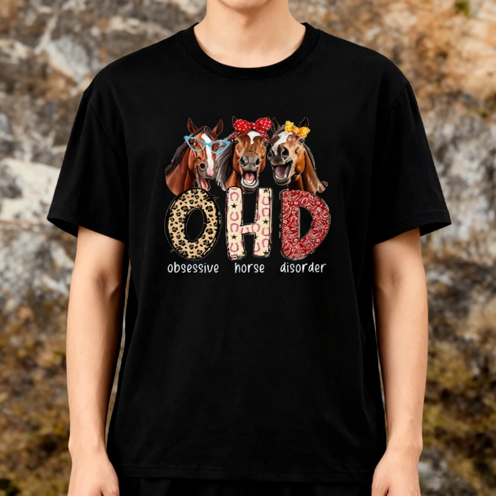 

Funny OHD Horse T-Shirt Obsessive Horse Disorder Tee Horses Lover Gift Clothing Men Women Daily Life Casual Cotton Streetwear