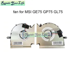 Вентиляторы охлаждения ноутбука для MSI GE75 GP75 GL75 WE75 MS-17E7 MS-17E2 PAAD06015SL N414 N417 Кулер процессора Радиатор Графический вентилятор ORG