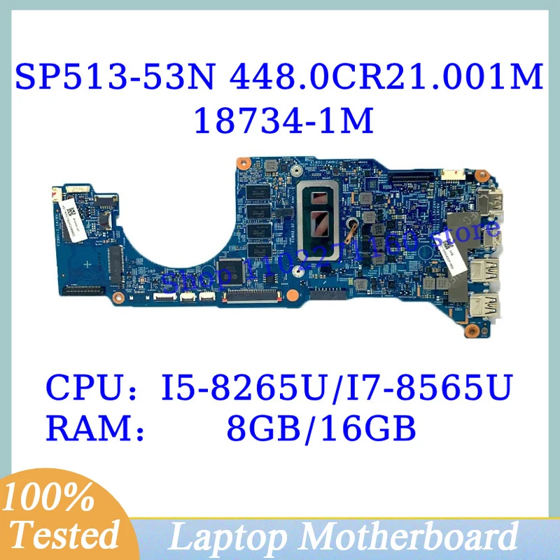 448.0CR21.001M для Acer Spin 5 SP513-53N с I5-8265U/I7-8565U CPU 8GB/16GB Материнская плата 18734-1M материнская плата для ноутбука 100% протестирована