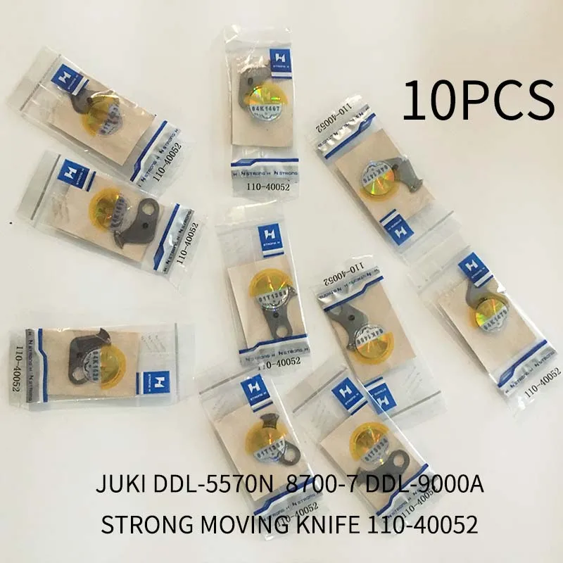 10pcs STRONG H Moving Knife Fixed Knife JUKI 8700 8500 DDL-5550-6 Knives Industrial Sewing Machine Parts 110-40052 D2406-555-D0H