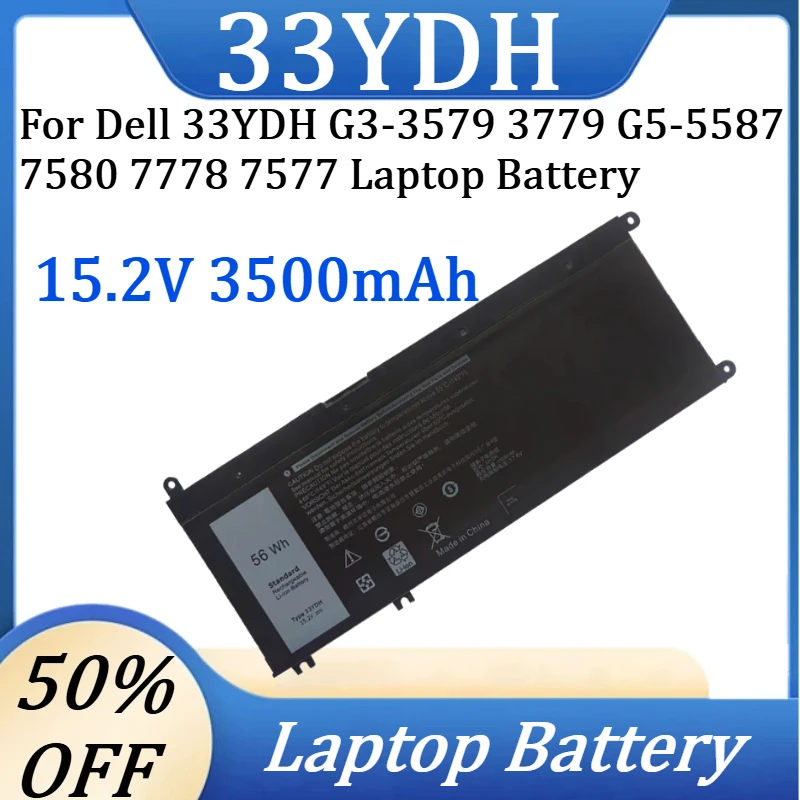 New High-quality 33YDH 15.2V 3500mAh Laptop Battery 33YDH for Dell 33YDH G3-3579 3779 G5-5587 7580 7778 7577 Laptop Battery