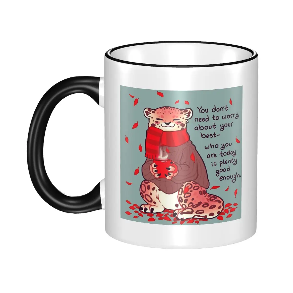 Tasse à café en céramique « Who You Are Today Is Plenty Good Enough Cozy Snow Leopard », tasses à thé, tasses à lait, vaisselle, cadeau pour femme et homme