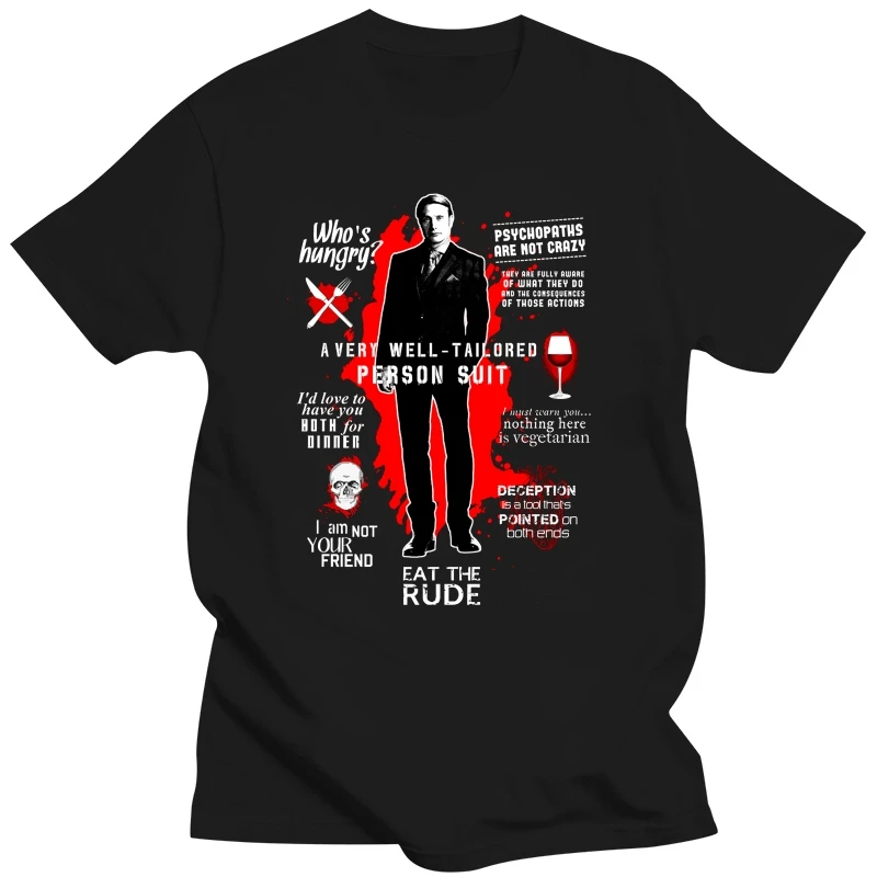 Hannibal Quotes Men's Women's T Shirt Mads Mikkelsen Tee Summer New Black Man Cotton Fashion