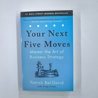 Your Next Five Moves : Master The Art Of Busuness Strategy Englosh Book