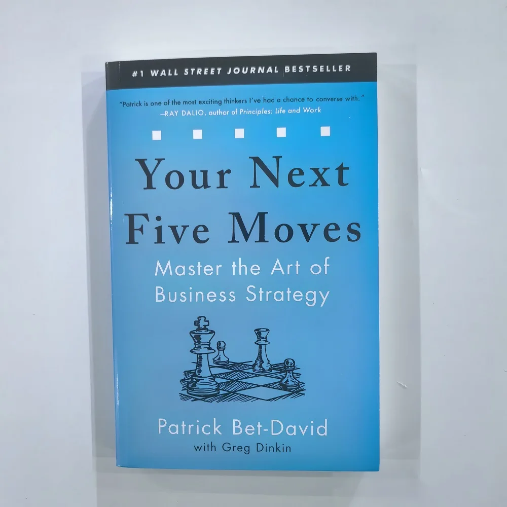 Your Next Five Moves : Master The Art Of Busuness Strategy Englosh Book