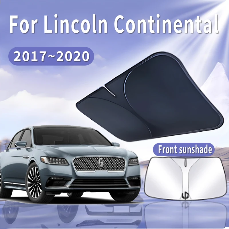 Pelindung matahari mobil untuk Lincoln Continental 2017 ~ 2020 2018 kaca depan pelindung matahari isolasi panas Aksesori Mobil pendingin musim panas