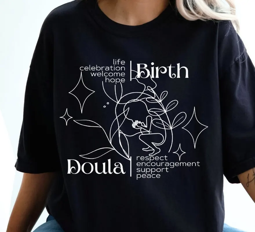 Birth Doula Sweat T Shirt For Doulas Thank You Labor And Delivery Midwife Postpartum