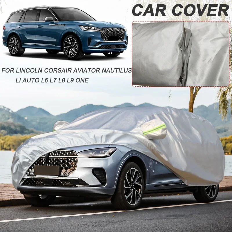 Single Layer Car Cover For LINCOLN AVIATOR CORSAIR NAUTILUS NAVIGATOR ZEPHYR LI AUTO L6 L7 L8 L9 ONE Auto Waterproof Anti-UV