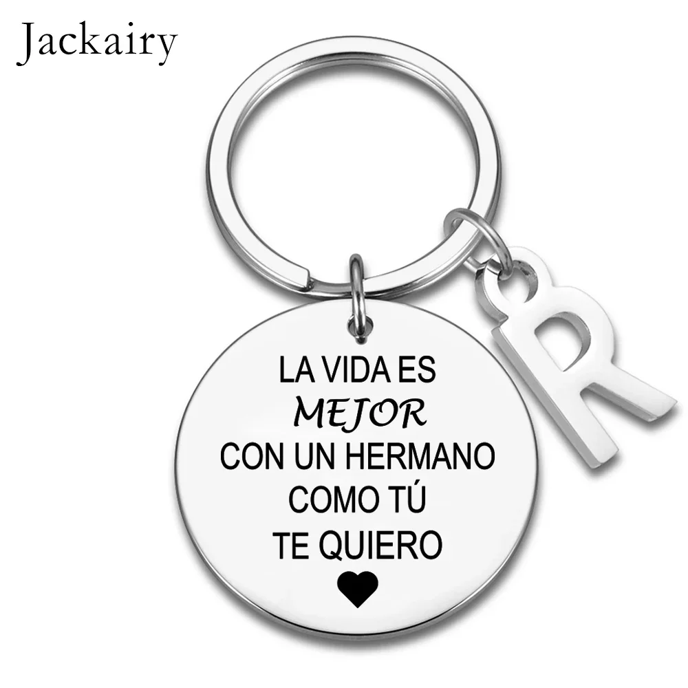 Llavero español para regalo de La Vida Es Mejor Con Un Hermano Como Tú Te Quiero, joyería familiar, Mejores Regalos para hermanos