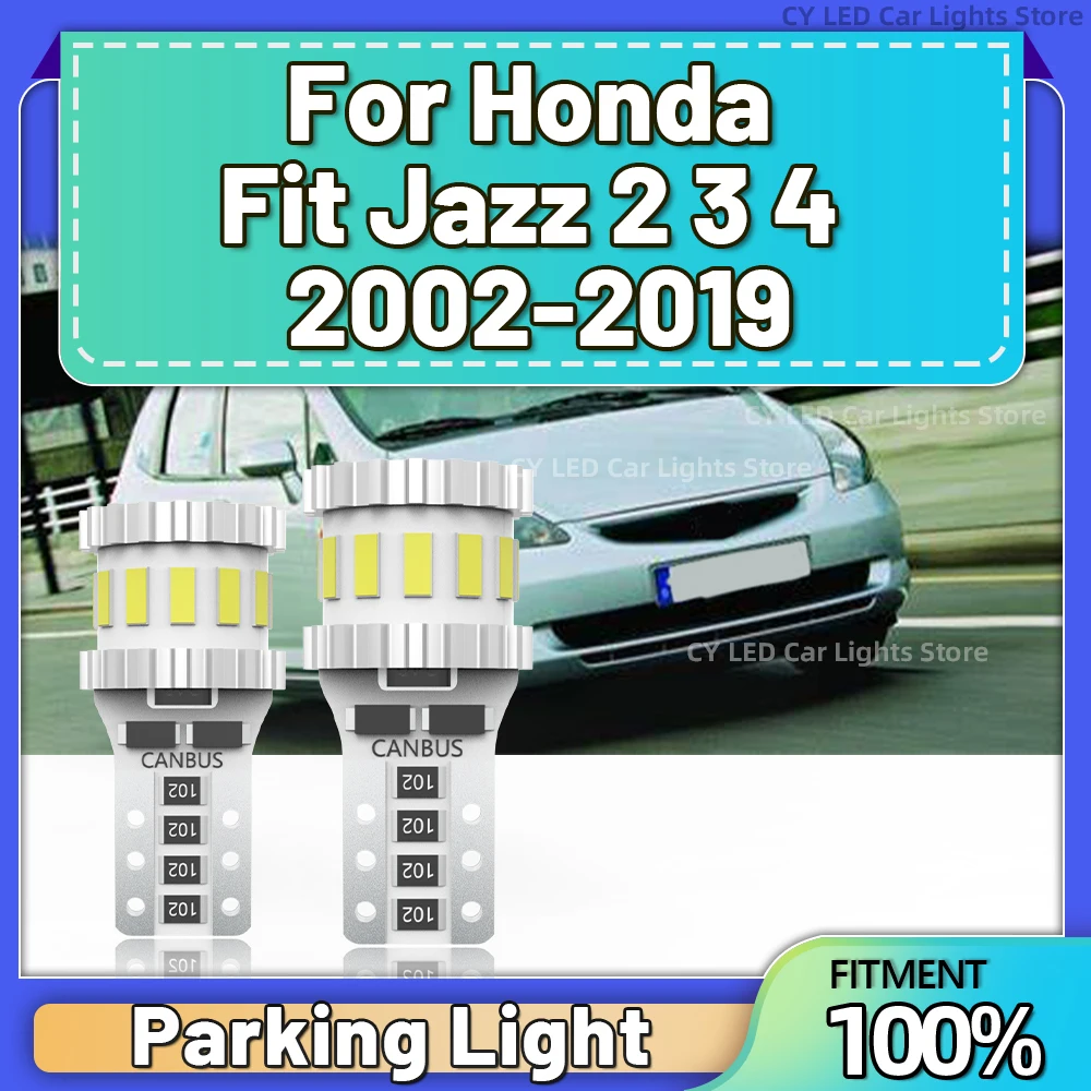 Luz LED de estacionamiento para coche, alto brillo, T10, W5W, Honda Fit Jazz 2, 3, 4, 2002, 2003, 2004, 2005, 2006, 2007, 2008, 2009, 2010, 2011-2019