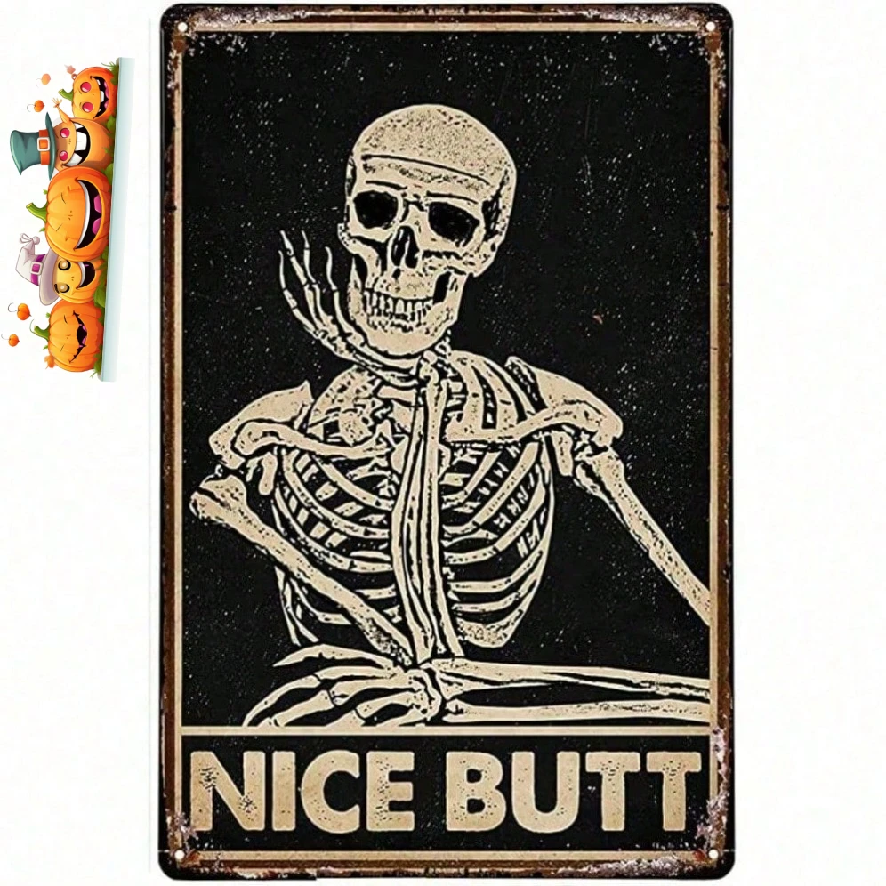 

Vintage "Nice Butt" Skeleton Humorous Round Metal Sign 8x12 Inch Funny Wall Art for Bathroom Office Man Cave Decor