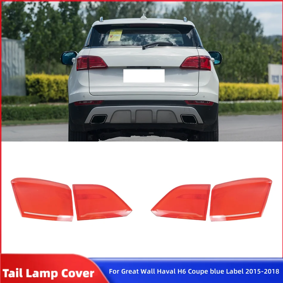 For Great Wall Haval H6 Coupe blue Label 2015 2016 2017 2018 Car Rear Light Accessories Auto Accessory Lights Replace Lampshade