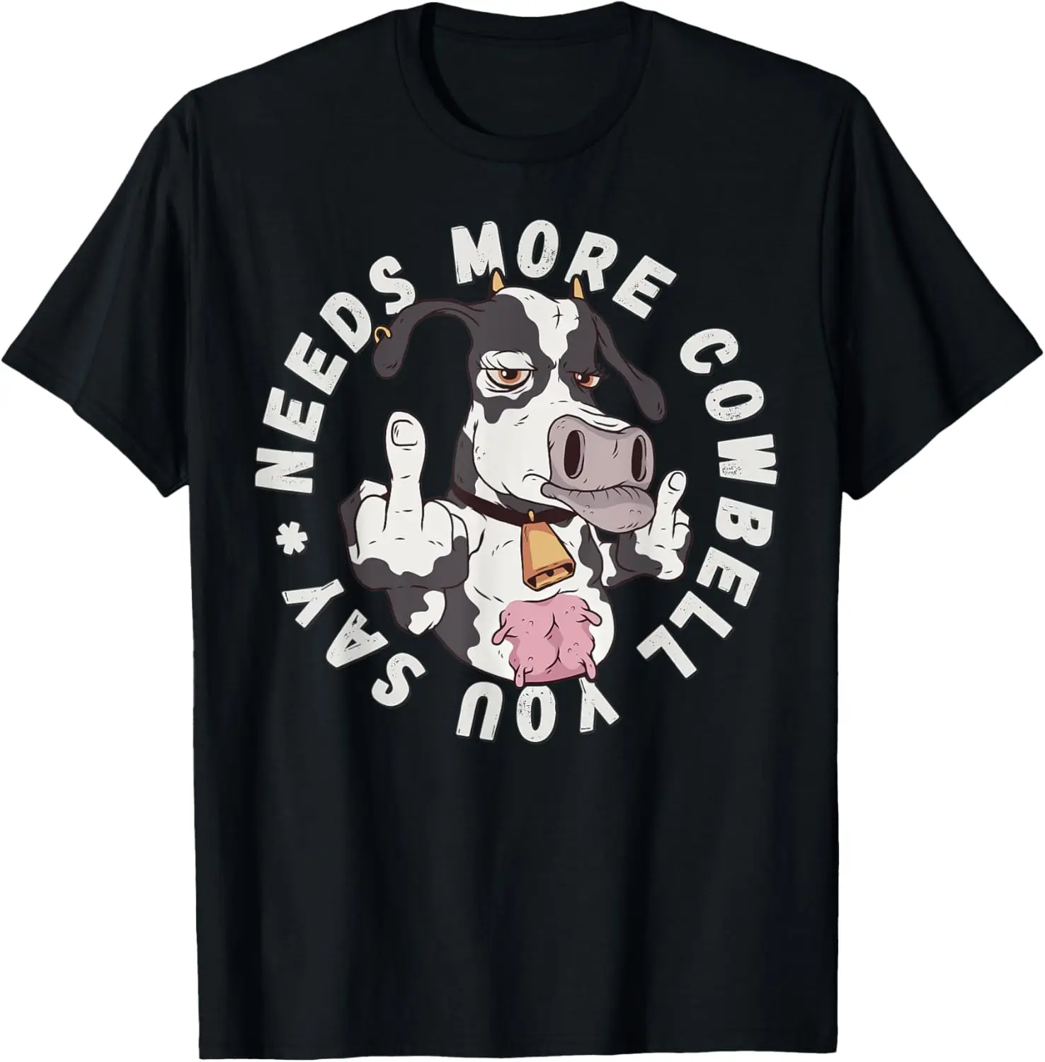 

Нужны больше Cowbell You Say Funny Mad Cow в футболке Cowbell