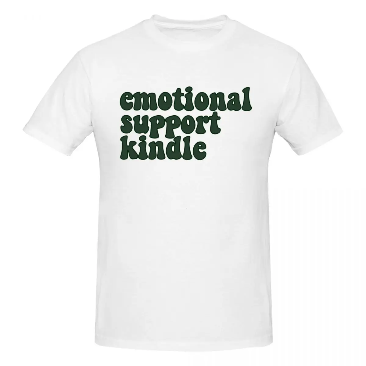 Forest Green Emotional Support Kindle T-Shirt for Men Cotton T Shirts Men's Short Sleeve Round Neck Summer Clothes Tops S-6XL