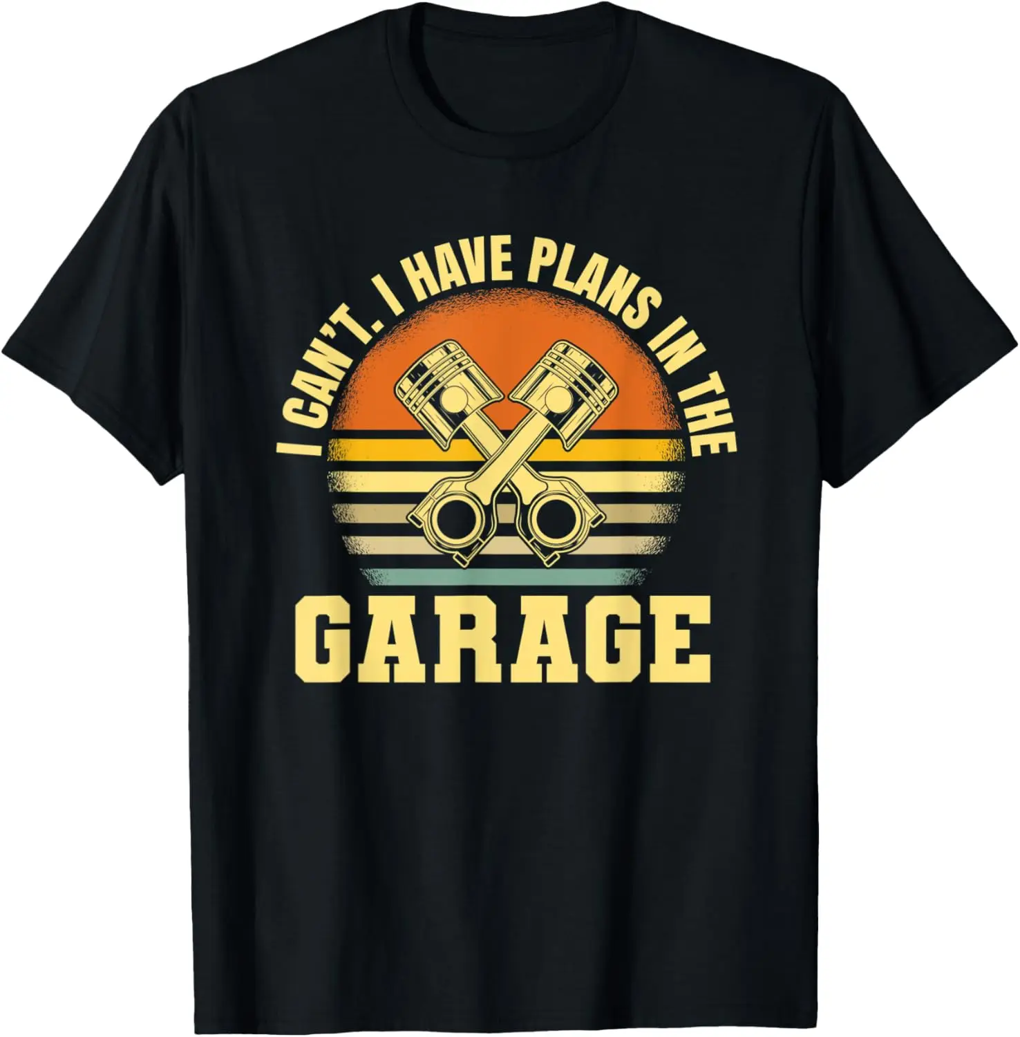 Ik kan geen plannen hebben in de garage Auto Tuning Auto Mechanic T-shirt