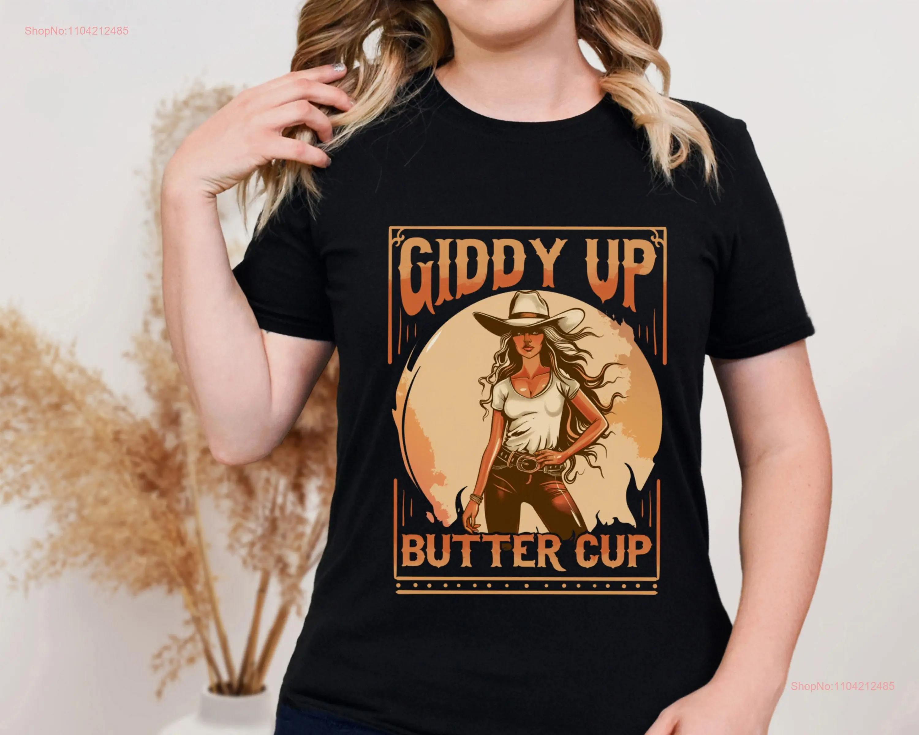 Giddy up Butter Cup Cowgirls T Shirt  long or short sleeves